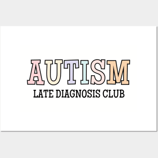 Autism Late Diagnosis Club, Neurodiversity, Autist Posters and Art